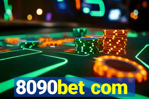 8090bet com